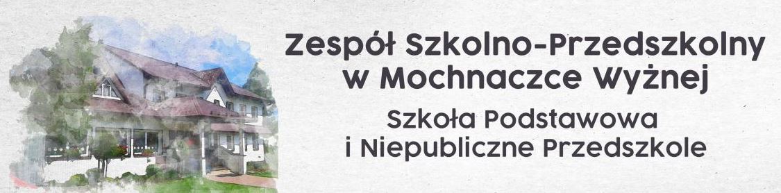 Zespół Szkolno-Przedszkolny w Mochnaczce Wyżnej